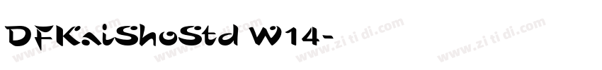 DFKaiShoStd W14字体转换